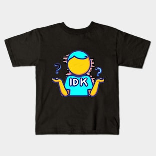 IDK t-shirt Kids T-Shirt